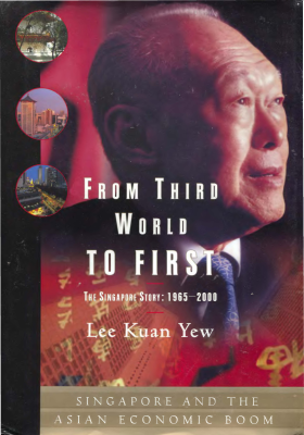 From_Third_World_to_First_The_Singapore_Story,_1965–2000_PDFDrive.pdf